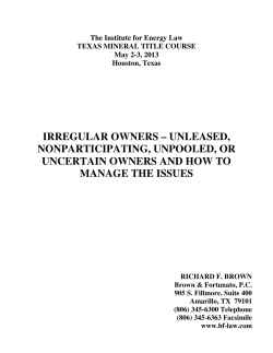 IRREGULAR OWNERS – UNLEASED, NONPARTICIPATING, UNPOOLED, OR UNCERTAIN OWNERS AND HOW TO