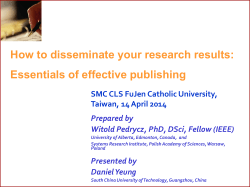 How to disseminate your research results: Essentials of effective publishing Prepared by