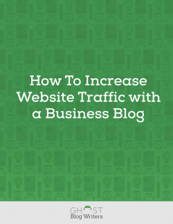 How To Increase Website Traffic with a Business Blog