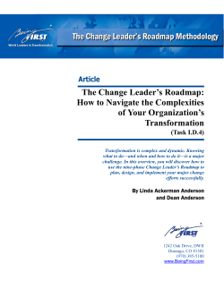 1 The Change Leader’s Roadmap Methodology The Change Leader’s Roadmap: