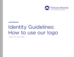 Identity Guidelines: How to use our logo Version 1.0 • April 2014