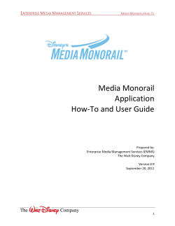 Media Monorail Application How-To and User Guide