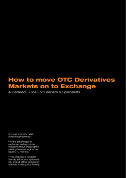 How to move OTC Derivatives Markets on to Exchange
