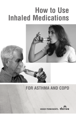 How to Use Inhaled Medications FOR ASTHMA AND COPD