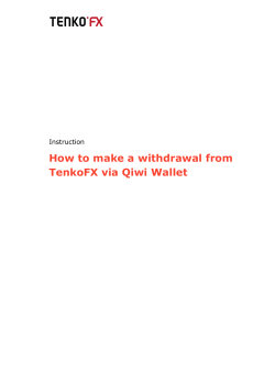 How to make a withdrawal from TenkoFX via Qiwi Wallet Instruction