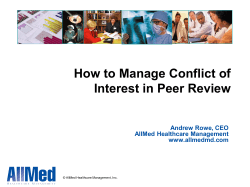 How to Manage Conflict of Interest in Peer Review Andrew Rowe, CEO