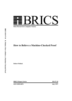 BRICS How to Believe a Machine-Checked Proof B R