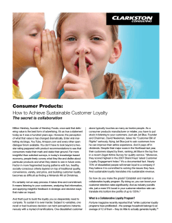 Consumer Products: How to Achieve Sustainable Customer Loyalty The secret is collaboration