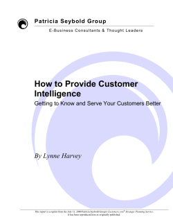 How to Provide Customer Intelligence By Lynne Harvey Patricia Seybold Group
