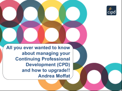 All you ever wanted to know about managing your Continuing Professional Development (CPD)