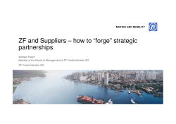 ZF and Suppliers – how to “forge” strategic partnerships Wilhelm Rehm