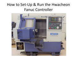 How to Set-Up &amp; Run the Hwacheon Fanuc Controller
