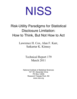 NISS Risk-Utility Paradigms for Statistical Disclosure Limitation: