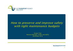 How to preserve and improve safety with tight maintenance budgets Fergus Tate