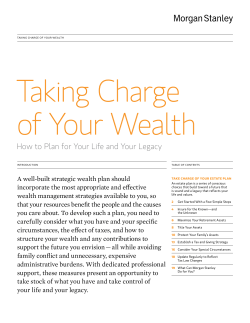 Taking Charge of Your Wealth A well-built strategic wealth plan should