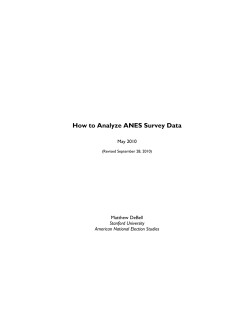 How to Analyze ANES Survey Data May 2010 Matthew DeBell