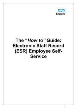How to” Electronic Staff Record (ESR) Employee Self- Service