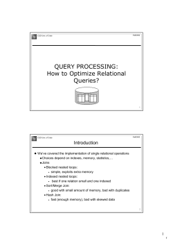 QUERY PROCESSING: How to Optimize Relational Queries? Introduction
