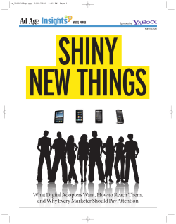 SHINY NEW THINGS What Digital Adopters Want, How to Reach Them,