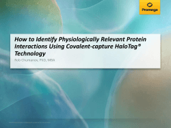 How to Identify Physiologically Relevant Protein Interactions Using Covalent-capture HaloTag® Technology