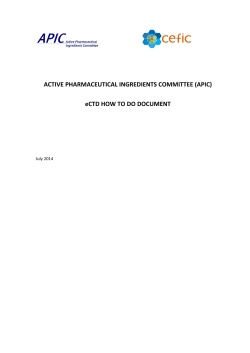 ACTIVE PHARMACEUTICAL INGREDIENTS COMMITTEE (APIC) eCTD HOW TO DO DOCUMENT  July 2014