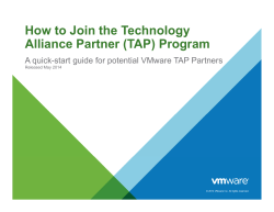 How to Join the Technology Alliance Partner (TAP) Program Released May 2014
