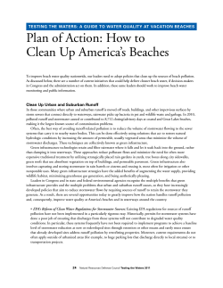 Plan of Action: How to Clean Up America’s Beaches TesTing The WaTers: a guide To WaTer QualiTy aT VacaTion Beaches