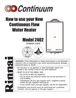 How to use your New Continuous Flow Water Heater Model 2402