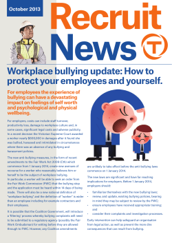Recruit News Workplace bullying update: How to protect your employees and yourself.