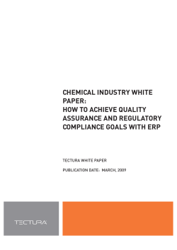 CHEMICAL INDUSTRY WHITE PAPER: HOW TO ACHIEVE QUALITY ASSURANCE AND REGULATORY