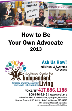 How to Be Your Own Advocate 417.886.1188 Ask Us How!