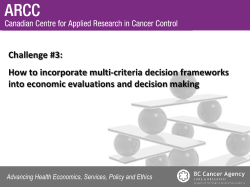 Challenge #3: How to incorporate multi-criteria decision frameworks