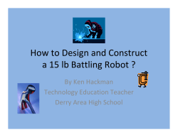 How to Design and Construct a 15 lb Battling Robot ?