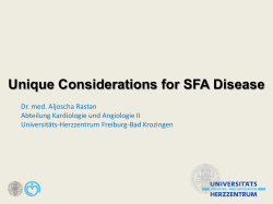 Unique Considerations for SFA Disease