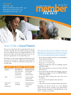 How To Be a Good Patient In thIs Issue: