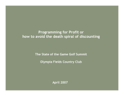 Programming for Profit or The State of the Game Golf Summit