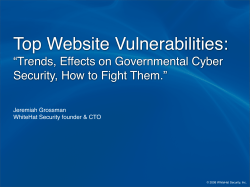 Top Website Vulnerabilities: “Trends, Effects on Governmental Cyber Jeremiah Grossman