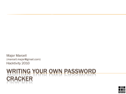 WRITING YOUR OWN PASSWORD CRACKER Major Marcell Hacktivity 2010