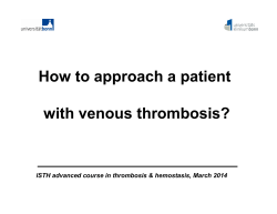 How to approach a patient with venous thrombosis?