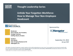 Thought Leadership Series Unhide Your Forgotten Workforce: How to Manage Your Non-Employee Headcount