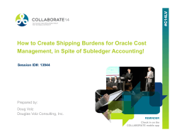 How to Create Shipping Burdens for Oracle Cost Prepared by: Doug Volz