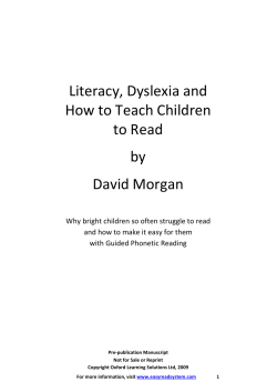 Literacy, Dyslexia and How to Teach Children to Read by