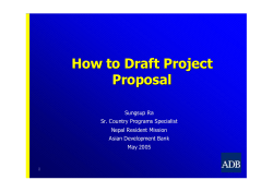 How to Draft Project Proposal Sungsup Ra Sr. Country Programs Specialist