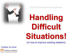Handling Difficult Situations! (or how to improve working relations)