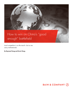 How to win on China’s “good enough” battleﬁ eld savvy multinationals.