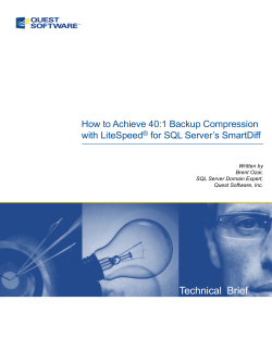 Technical  Brief How to Achieve 40:1 Backup Compression with LiteSpeed