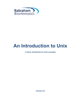 An Introduction to Unix A basic introduction to Unix concepts Version 0.2