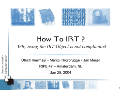 How To IRT ? RIPE 47 – Amsterdam, NL