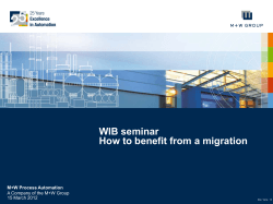WIB seminar How to benefit from a migration M+W Process Automation