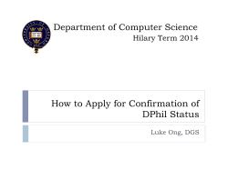 How to Apply for Confirmation of DPhil Status Department of Computer Science